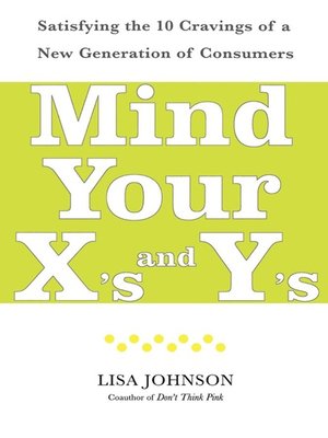 cover image of Mind Your X's and Y's